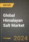 Global Himalayan Salt Market Outlook Report: Industry Size, Competition, Trends and Growth Opportunities by Region, YoY Forecasts from 2024 to 2031 - Product Image