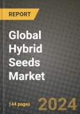 Global Hybrid Seeds Market Outlook Report: Industry Size, Competition, Trends and Growth Opportunities by Region, YoY Forecasts from 2024 to 2031- Product Image