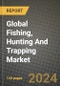 Global Fishing, Hunting And Trapping Market Outlook Report: Industry Size, Competition, Trends and Growth Opportunities by Region, YoY Forecasts from 2024 to 2031 - Product Thumbnail Image