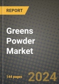 Greens Powder Market Outlook Report: Industry Size, Competition, Trends and Growth Opportunities by Region, YoY Forecasts from 2024 to 2031- Product Image