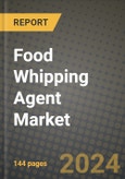 Food Whipping Agent Market Outlook Report: Industry Size, Competition, Trends and Growth Opportunities by Region, YoY Forecasts from 2024 to 2031- Product Image