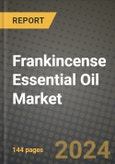 Frankincense Essential Oil Market Outlook Report: Industry Size, Competition, Trends and Growth Opportunities by Region, YoY Forecasts from 2024 to 2031- Product Image