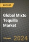 Global Mixto Tequilla Market Outlook Report: Industry Size, Competition, Trends and Growth Opportunities by Region, YoY Forecasts from 2024 to 2031 - Product Thumbnail Image