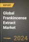 Global Frankincense Extract Market Outlook Report: Industry Size, Competition, Trends and Growth Opportunities by Region, YoY Forecasts from 2024 to 2031 - Product Image