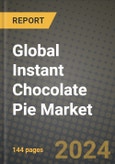 Global Instant Chocolate Pie Market Outlook Report: Industry Size, Competition, Trends and Growth Opportunities by Region, YoY Forecasts from 2024 to 2031- Product Image