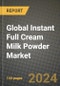 Global Instant Full Cream Milk Powder Market Outlook Report: Industry Size, Competition, Trends and Growth Opportunities by Region, YoY Forecasts from 2024 to 2031 - Product Image