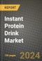 Instant Protein Drink Market: Industry Size, Share, Competition, Trends, Growth Opportunities and Forecasts by Region - Insights and Outlook by Product, 2024 to 2031 - Product Thumbnail Image