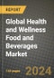 Global Health and Wellness Food and Beverages Market Outlook Report: Industry Size, Competition, Trends and Growth Opportunities by Region, YoY Forecasts from 2024 to 2031 - Product Image