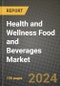 Health and Wellness Food and Beverages Market: Industry Size, Share, Competition, Trends, Growth Opportunities and Forecasts by Region - Insights and Outlook by Product, 2024 to 2031 - Product Thumbnail Image
