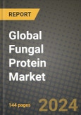 Global Fungal Protein Market Outlook Report: Industry Size, Competition, Trends and Growth Opportunities by Region, YoY Forecasts from 2024 to 2031- Product Image