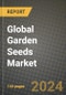 Global Garden Seeds Market Outlook Report: Industry Size, Competition, Trends and Growth Opportunities by Region, YoY Forecasts from 2024 to 2031 - Product Image