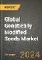 Global Genetically Modified Seeds Market Outlook Report: Industry Size, Competition, Trends and Growth Opportunities by Region, YoY Forecasts from 2024 to 2031 - Product Image