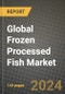 Global Frozen Processed Fish Market Outlook Report: Industry Size, Competition, Trends and Growth Opportunities by Region, YoY Forecasts from 2024 to 2031 - Product Image