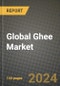 Global Ghee Market Outlook Report: Industry Size, Competition, Trends and Growth Opportunities by Region, YoY Forecasts from 2024 to 2031 - Product Image