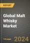 Global Malt Whisky Market Outlook Report: Industry Size, Competition, Trends and Growth Opportunities by Region, YoY Forecasts from 2024 to 2031 - Product Image