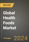 Global Health Foods Market Outlook Report: Industry Size, Competition, Trends and Growth Opportunities by Region, YoY Forecasts from 2024 to 2031 - Product Image