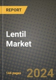 Lentil Market Outlook Report: Industry Size, Competition, Trends and Growth Opportunities by Region, YoY Forecasts from 2024 to 2031- Product Image