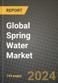 Global Spring Water Market Outlook Report: Industry Size, Competition, Trends and Growth Opportunities by Region, YoY Forecasts from 2024 to 2031- Product Image