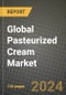 Global Pasteurized Cream Market Outlook Report: Industry Size, Competition, Trends and Growth Opportunities by Region, YoY Forecasts from 2024 to 2031 - Product Image