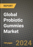 Global Probiotic Gummies Market Outlook Report: Industry Size, Competition, Trends and Growth Opportunities by Region, YoY Forecasts from 2024 to 2031- Product Image