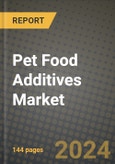 Pet Food Additives Market Outlook Report: Industry Size, Competition, Trends and Growth Opportunities by Region, YoY Forecasts from 2024 to 2031- Product Image