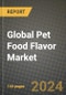 Global Pet Food Flavor Market Outlook Report: Industry Size, Competition, Trends and Growth Opportunities by Region, YoY Forecasts from 2024 to 2031 - Product Thumbnail Image