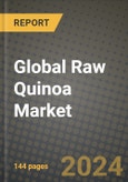 Raw Quinoa Market Outlook Report: Industry Size, Competition, Trends and Growth Opportunities by Region, YoY Forecasts from 2024 to 2031- Product Image