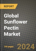 Global Sunflower Pectin Market Outlook Report: Industry Size, Competition, Trends and Growth Opportunities by Region, YoY Forecasts from 2024 to 2031- Product Image