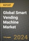 Global Smart Vending Machine Market Outlook Report: Industry Size, Competition, Trends and Growth Opportunities by Region, YoY Forecasts from 2024 to 2031 - Product Image