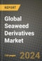 Global Seaweed Derivatives Market Outlook Report: Industry Size, Competition, Trends and Growth Opportunities by Region, YoY Forecasts from 2024 to 2031 - Product Image