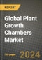 Global Plant Growth Chambers Market Outlook Report: Industry Size, Competition, Trends and Growth Opportunities by Region, YoY Forecasts from 2024 to 2031 - Product Image