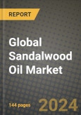 Global Sandalwood Oil Market Outlook Report: Industry Size, Competition, Trends and Growth Opportunities by Region, YoY Forecasts from 2024 to 2031- Product Image