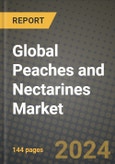 Global Peaches and Nectarines Market Outlook Report: Industry Size, Competition, Trends and Growth Opportunities by Region, YoY Forecasts from 2024 to 2031- Product Image