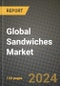 Global Sandwiches Market Outlook Report: Industry Size, Competition, Trends and Growth Opportunities by Region, YoY Forecasts from 2024 to 2031 - Product Image