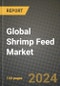 Global Shrimp Feed Market Outlook Report: Industry Size, Competition, Trends and Growth Opportunities by Region, YoY Forecasts from 2024 to 2031 - Product Image