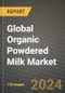 Global Organic Powdered Milk Market Outlook Report: Industry Size, Competition, Trends and Growth Opportunities by Region, YoY Forecasts from 2024 to 2031 - Product Thumbnail Image