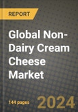 Global Non-Dairy Cream Cheese Market Outlook Report: Industry Size, Competition, Trends and Growth Opportunities by Region, YoY Forecasts from 2024 to 2031- Product Image