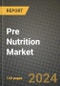 Pre Nutrition Market Outlook Report: Industry Size, Competition, Trends and Growth Opportunities by Region, YoY Forecasts from 2024 to 2031 - Product Thumbnail Image