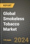 Global Smokeless Tobacco Market Outlook Report: Industry Size, Competition, Trends and Growth Opportunities by Region, YoY Forecasts from 2024 to 2031 - Product Image