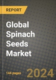 Global Spinach Seeds Market Outlook Report: Industry Size, Competition, Trends and Growth Opportunities by Region, YoY Forecasts from 2024 to 2031- Product Image