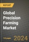 Global Precision Farming Market Outlook Report: Industry Size, Competition, Trends and Growth Opportunities by Region, YoY Forecasts from 2024 to 2031 - Product Image