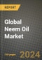 Global Neem Oil Market Outlook Report: Industry Size, Competition, Trends and Growth Opportunities by Region, YoY Forecasts from 2024 to 2031 - Product Image