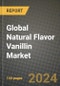 Global Natural Flavor Vanillin Market Outlook Report: Industry Size, Competition, Trends and Growth Opportunities by Region, YoY Forecasts from 2024 to 2031 - Product Image