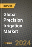 Global Precision Irrigation Market Outlook Report: Industry Size, Competition, Trends and Growth Opportunities by Region, YoY Forecasts from 2024 to 2031- Product Image