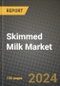 Skimmed Milk Market: Industry Size, Share, Competition, Trends, Growth Opportunities and Forecasts by Region - Insights and Outlook by Product, 2024 to 2031 - Product Image