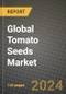 Global Tomato Seeds Market Outlook Report: Industry Size, Competition, Trends and Growth Opportunities by Region, YoY Forecasts from 2024 to 2031 - Product Image