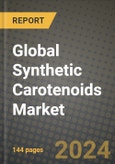 Global Synthetic Carotenoids Market Outlook Report: Industry Size, Competition, Trends and Growth Opportunities by Region, YoY Forecasts from 2024 to 2031- Product Image