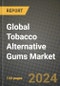 Global Tobacco Alternative Gums Market Outlook Report: Industry Size, Competition, Trends and Growth Opportunities by Region, YoY Forecasts from 2024 to 2031 - Product Image