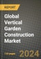 Global Vertical Garden Construction Market Outlook Report: Industry Size, Competition, Trends and Growth Opportunities by Region, YoY Forecasts from 2024 to 2031 - Product Image