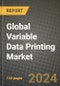 Global Variable Data Printing Market Outlook Report: Industry Size, Competition, Trends and Growth Opportunities by Region, YoY Forecasts from 2024 to 2031 - Product Thumbnail Image